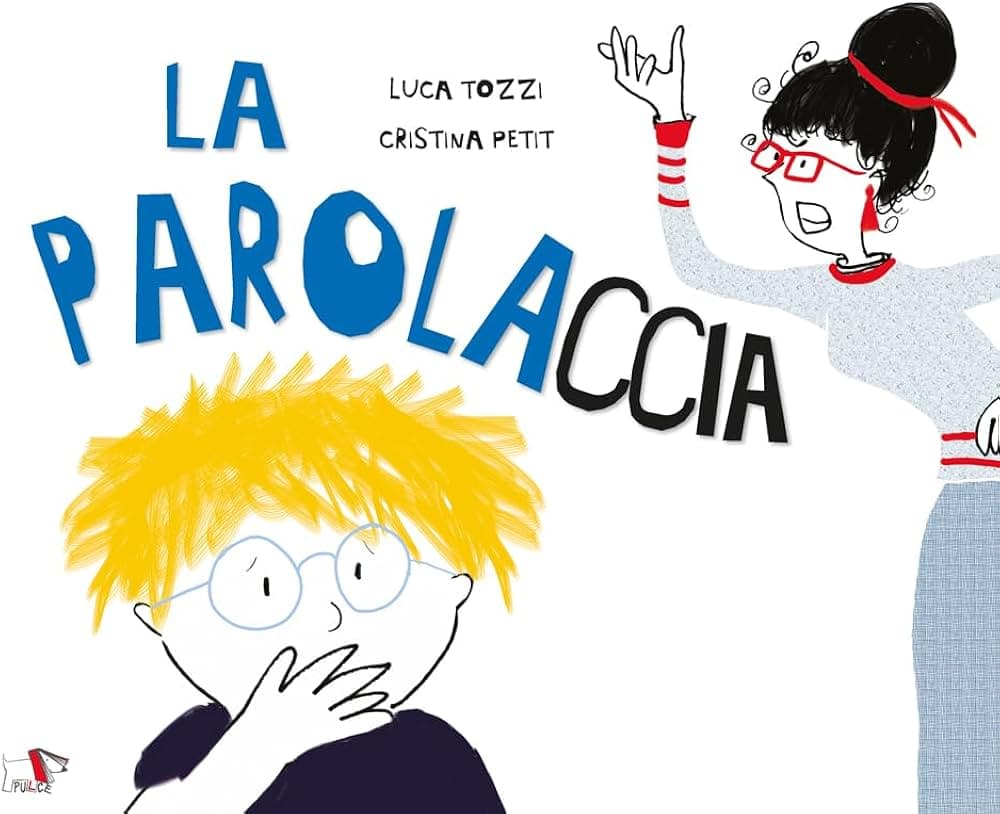 LA PAROLACCIA